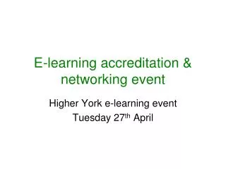 E-learning accreditation &amp; networking event