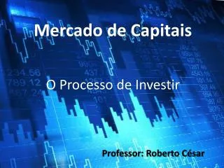 o processo de investir