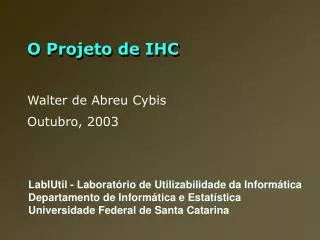 o projeto de ihc
