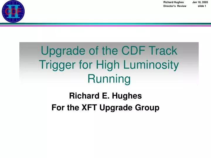 richard e hughes for the xft upgrade group