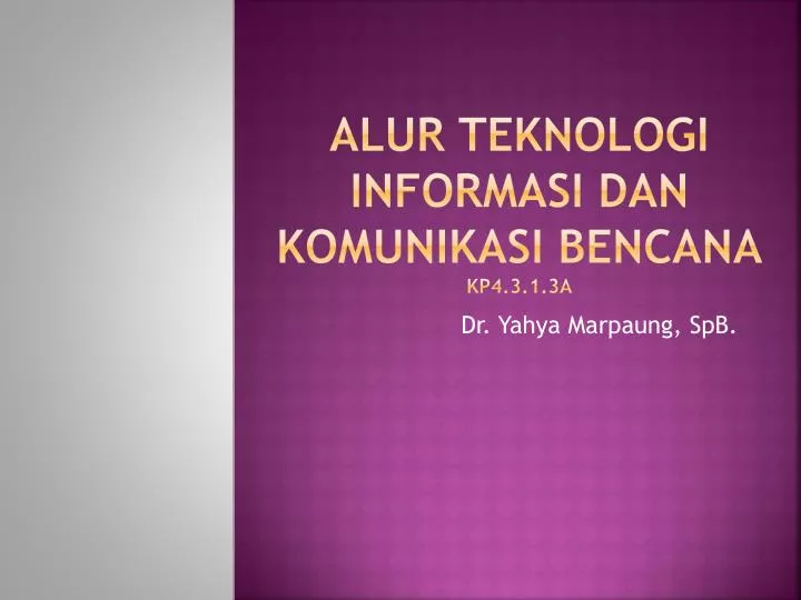 alur teknologi informasi dan komunikasi bencana kp4 3 1 3a