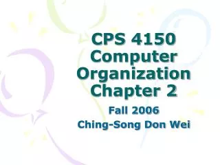 CPS 4150 Computer Organization Chapter 2