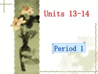 Units 13-14