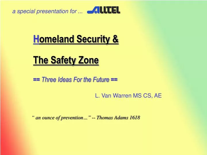 h omeland security the safety zone three ideas for the future