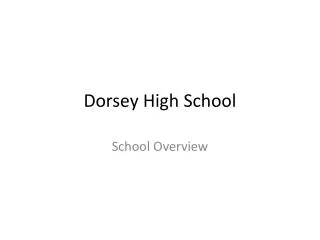 Dorsey High School
