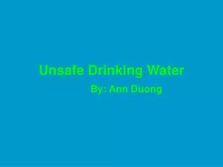 Unsafe Drinking Water