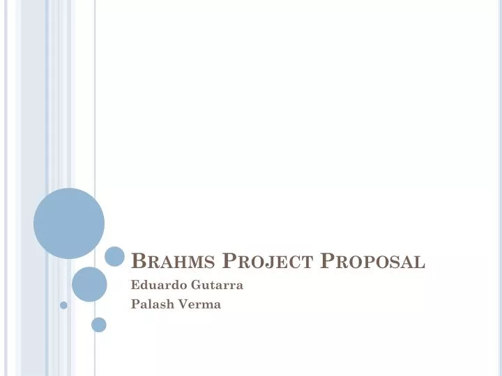 brahms project proposal