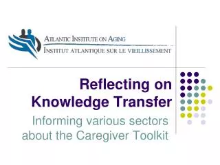 Reflecting on Knowledge Transfer