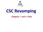 CSC Revamping - slide 1