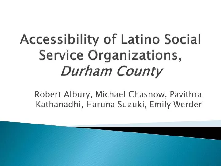 accessibility of latino social service organizations durham county