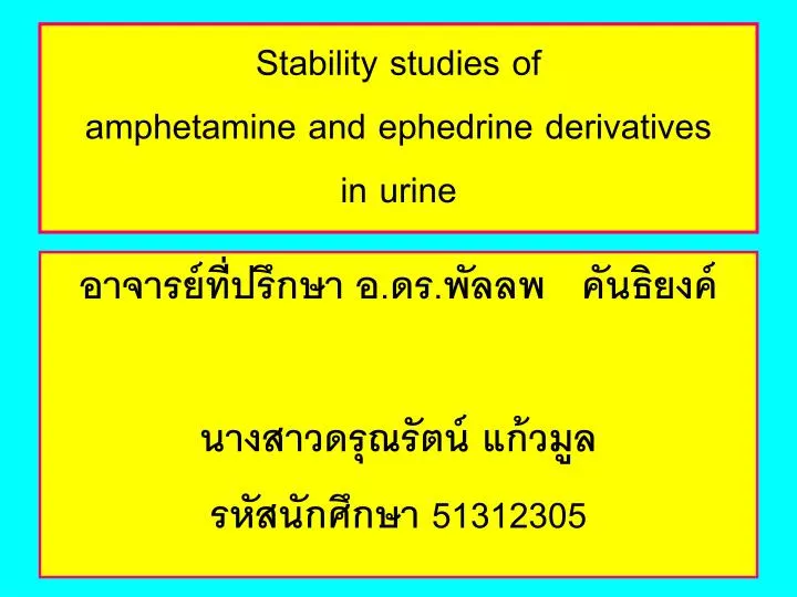 stability studies of amphetamine and ephedrine derivatives in urine