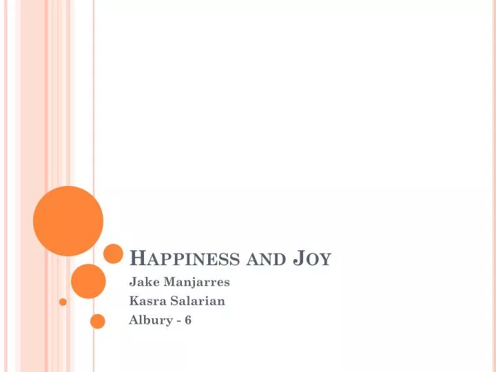 happiness and joy