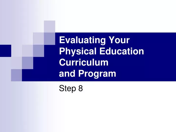 evaluating your physical education curriculum and program