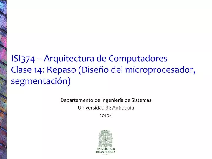 isi374 arquitectura de computadores clase 14 repaso dise o del microprocesador segmentaci n