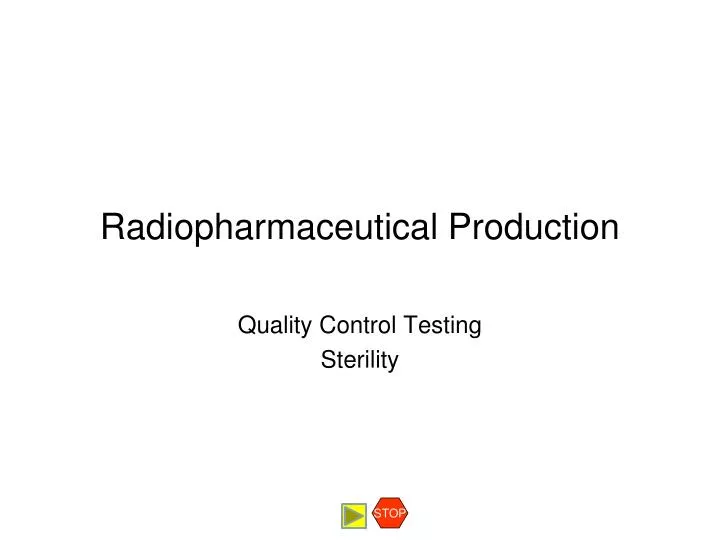 radiopharmaceutical production