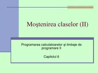 mo tenirea claselor ii