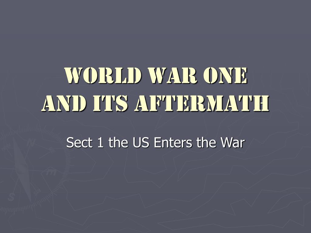 PPT - World War One and its aftermath PowerPoint Presentation, free ...