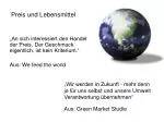 „An sich interessiert den Handel der Preis. Der Geschmack eigentlich, ist kein Kriterium.“ - slide 1