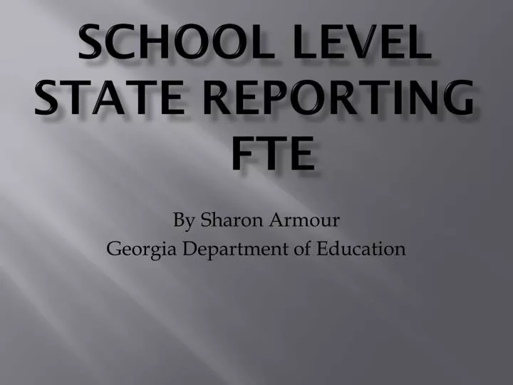 school level state reporting fte