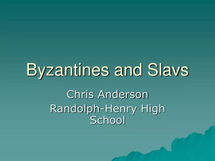byzantines and slavs