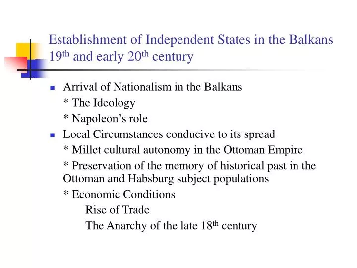 establishment of independent states in the balkans 19 th and early 20 th century