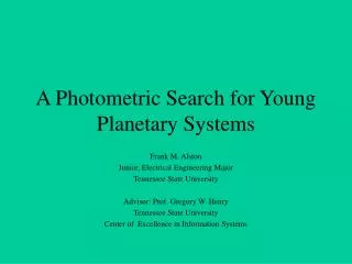 A Photometric Search for Young Planetary Systems