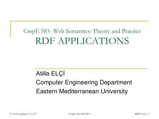 CmpE 583- Web Semantics: Theory and Practice RDF APPLICATIONS