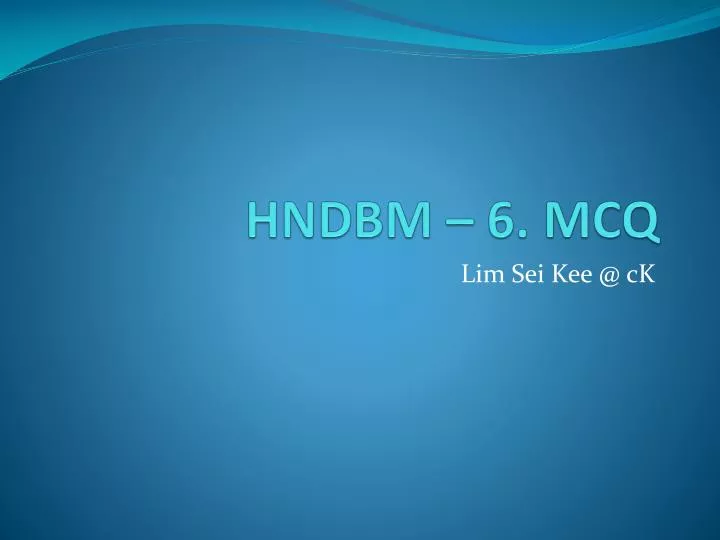 hndbm 6 mcq