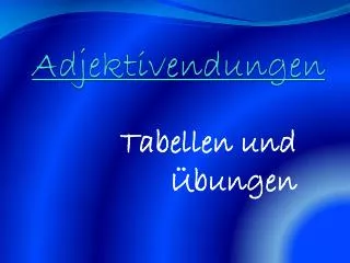 adjektivendungen