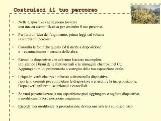 costruisci il tuo percorso