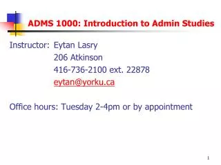 ADMS 1000: Introduction to Admin Studies