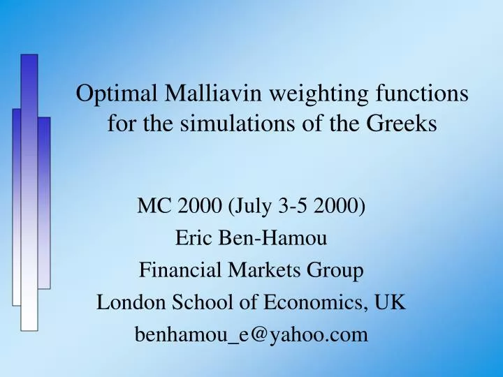 optimal malliavin weighting functions for the simulations of the greeks