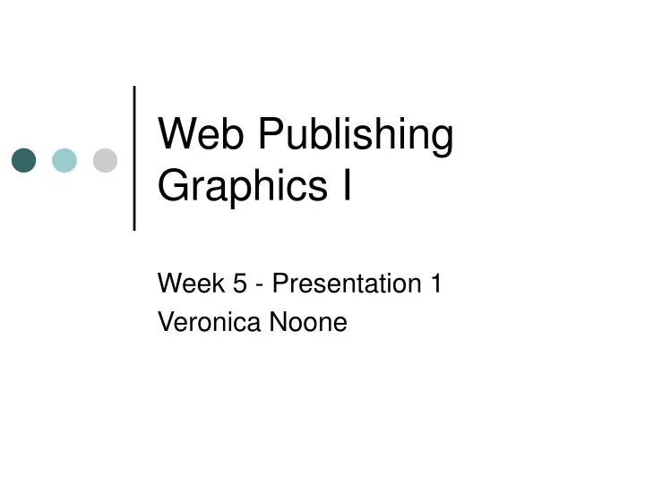 web publishing graphics i