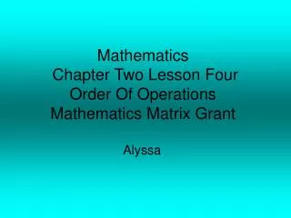 Mathematics Chapter Two Lesson Four Order Of Operations Mathematics Matrix Grant