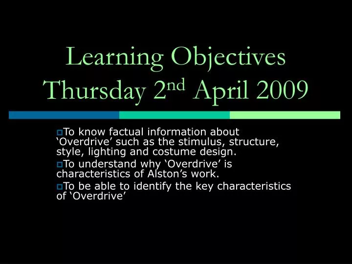 learning objectives thursday 2 nd april 2009