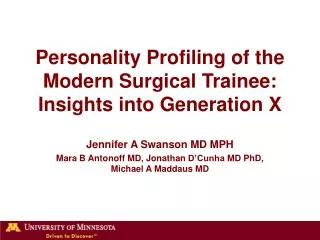 Personality Profiling of the Modern Surgical Trainee: Insights into Generation X