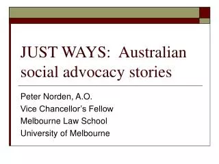JUST WAYS: Australian social advocacy stories