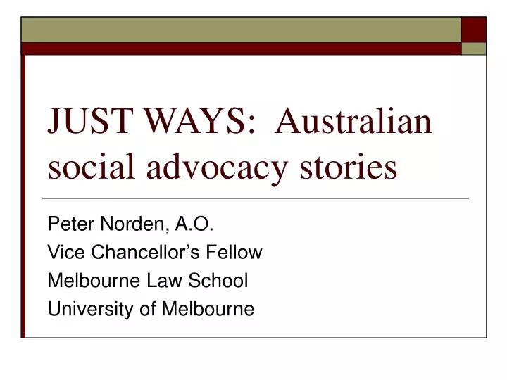 just ways australian social advocacy stories