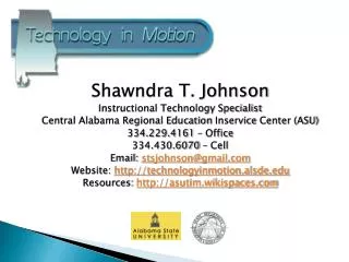 Shawndra T. Johnson Instructional Technology Specialist