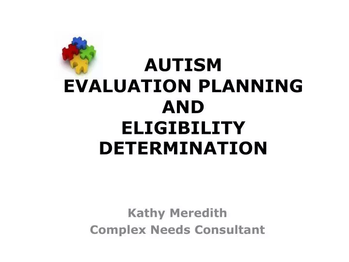 autism evaluation planning and eligibility determination