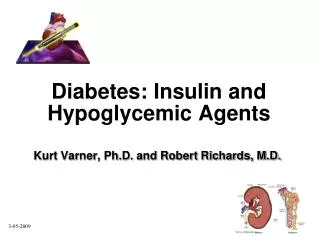 Diabetes: Insulin and Hypoglycemic Agents