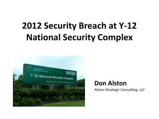 2012 Security Breach at Y-12 National Security Complex