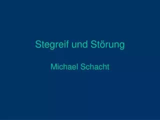 stegreif und st rung michael schacht