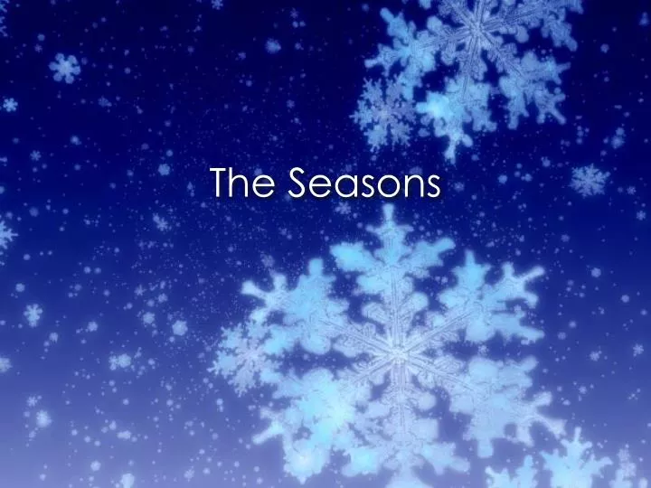 the seasons