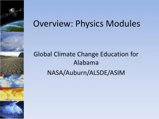 Overview: Physics Modules