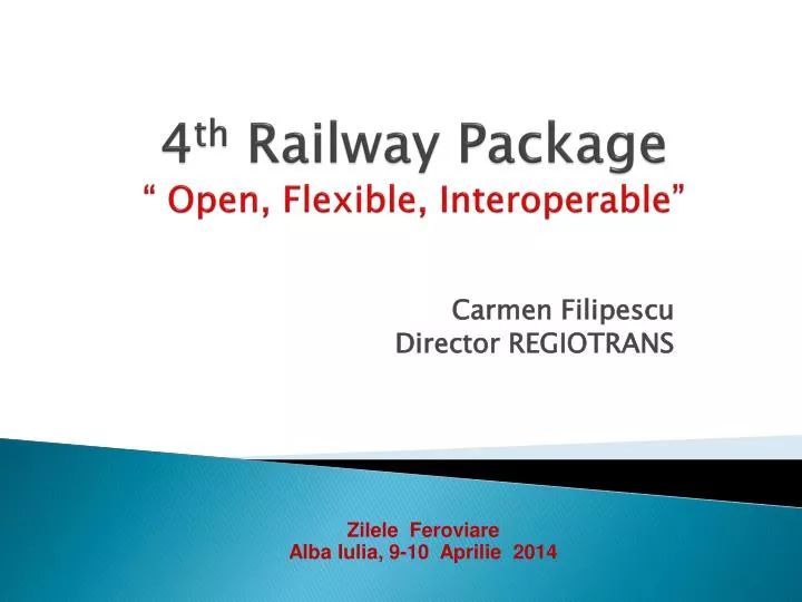 4 th railway package open flexible interoperable