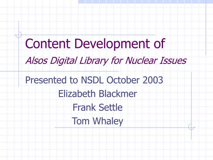 content development of alsos digital library for nuclear issues