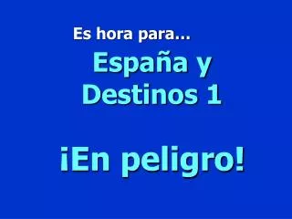es hora para