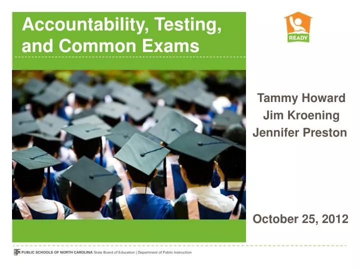accountability testing and common exams