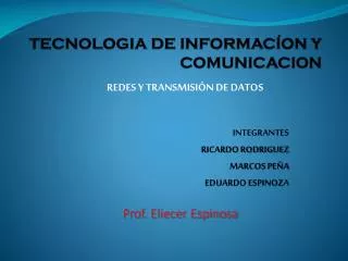 tecnologia de informac on y comunicacion